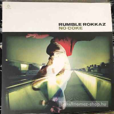 Rumble Rokkaz - No Coke  (12") (vinyl) bakelit lemez