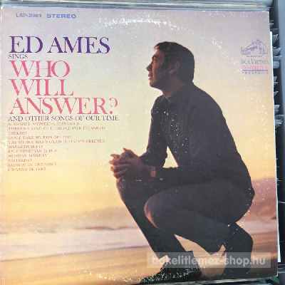 Ed Ames - Who Will Answer? (And Other Songs Of Our Time)  (LP, Album) (vinyl) bakelit lemez