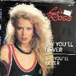 Lian Ross - Say Youll Never