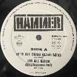 Hammer  Its All Good  (12")