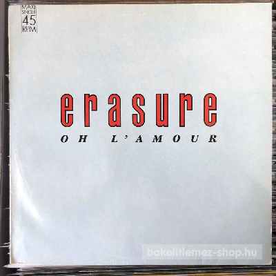 Erasure - Oh L Amour  (12", Maxi) (vinyl) bakelit lemez