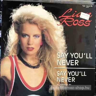 Lian Ross - Say Youll Never  (12") (vinyl) bakelit lemez