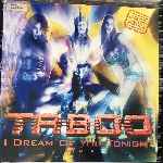 Taboo - I Dream Of You Tonight (Remix)