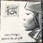 Sweetbox - Everythings Gonna Be Alright