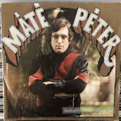 Máté Péter - Ő - Ki Tudja Miért?  (7", Single) (vinyl) bakelit lemez