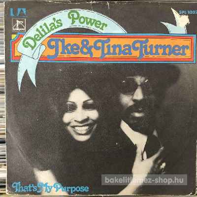 Ike & Tina Turner - Delilas Power, Thats My Purpose  (7", Single) (vinyl) bakelit lemez