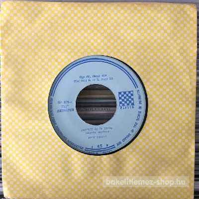 Juhász Gyula - Úgy Élj, Ahogy Élsz,  Próbálj Meg A Csúcsra Jutni!  (7") (vinyl) bakelit lemez