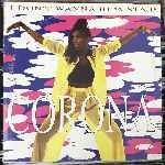 Corona - I Don t Wanna Be A Star