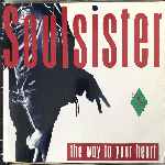 Soulsister - The Way To Your Heart
