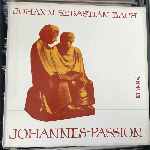 Johann Sebastian Bach - Johannes-Passion