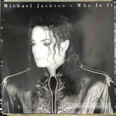 Michael Jackson - Who Is It  (12") (vinyl) bakelit lemez