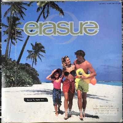 Erasure - Love To Hate You  (12", Maxi) (vinyl) bakelit lemez