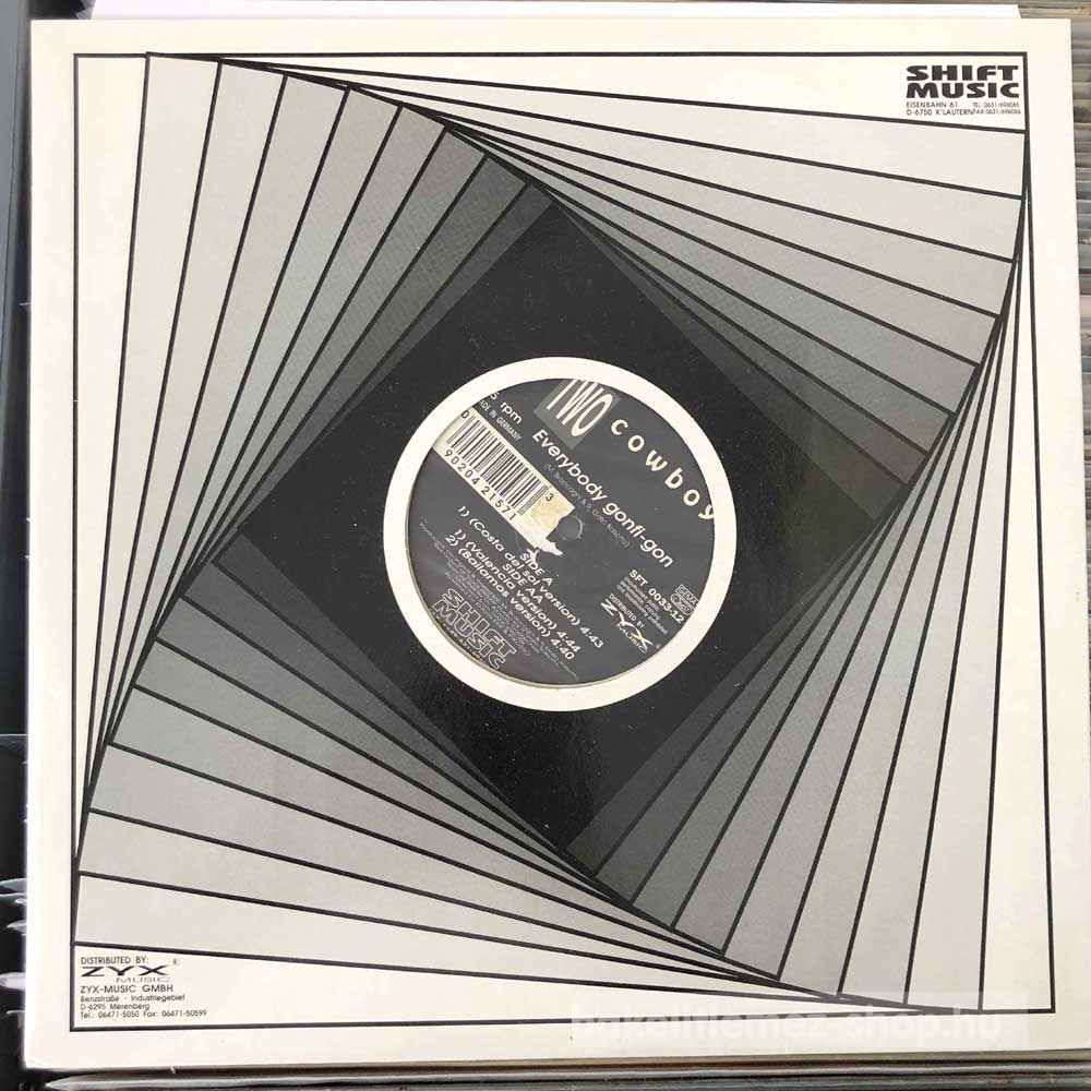 Two Cowboys - Everybody Gonfi-Gon