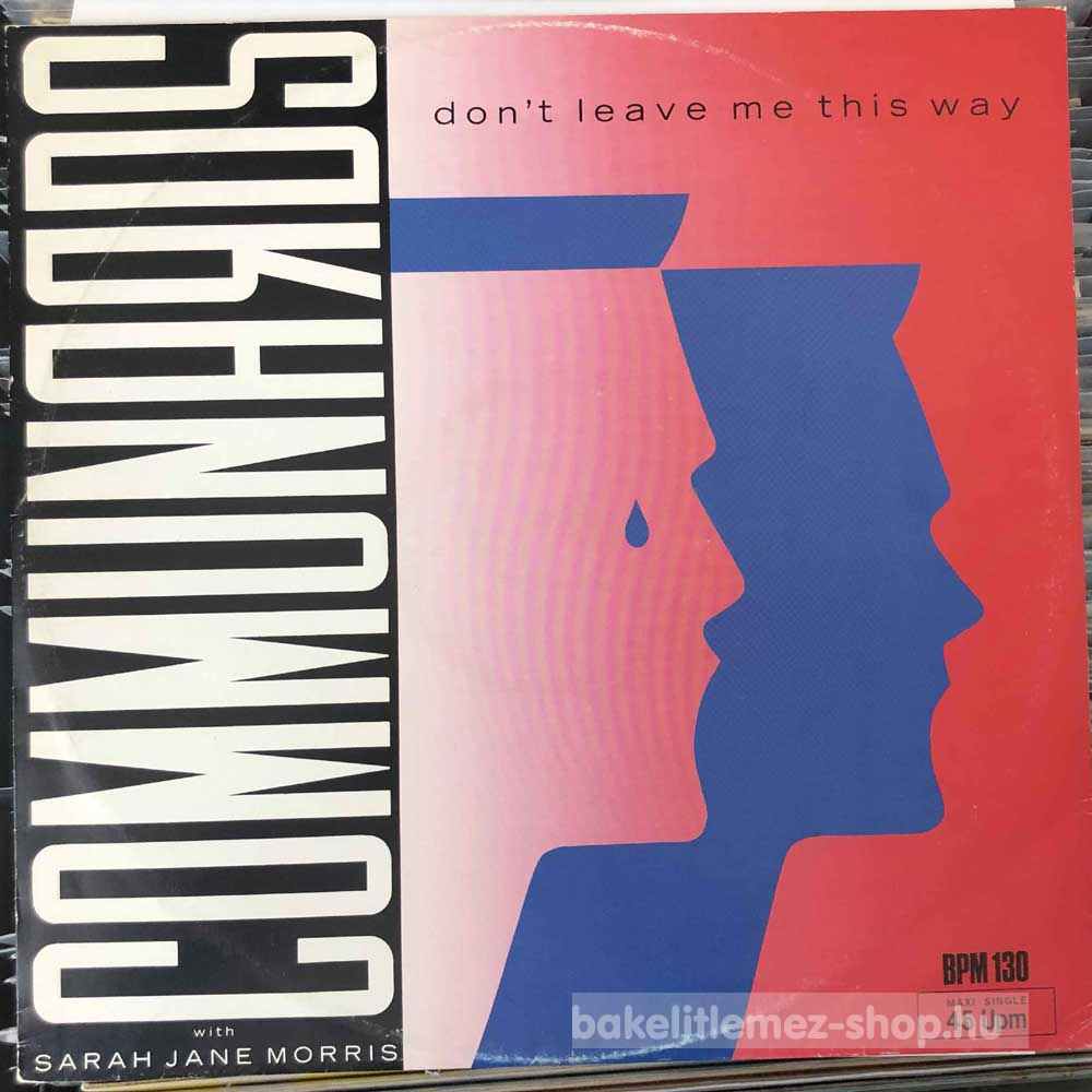 Communards With Sarah Jane Morris - Dont Leave Me This Way