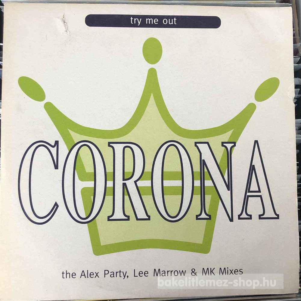 Corona - Try Me Out (The Alex Party, Lee Marrow & MK Mixes)