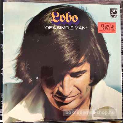Lobo - Of A Simple Man  (LP, Album, Re) (vinyl) bakelit lemez