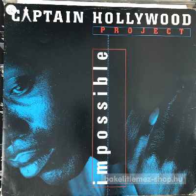 Captain Hollywood Project - Impossible  (12", Maxi) (vinyl) bakelit lemez