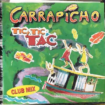 Carrapicho - Tic Tic Tac  (12") (vinyl) bakelit lemez