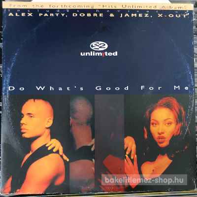 2 Unlimited - Do Whats Good For Me  (12") (vinyl) bakelit lemez