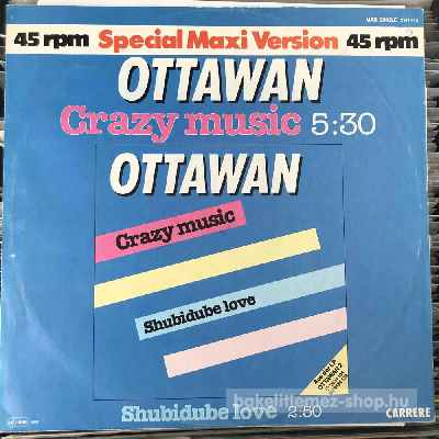 Ottawan - Crazy Music, Shubidube Love (Special Maxi Version)  (12", Maxi) (vinyl) bakelit lemez