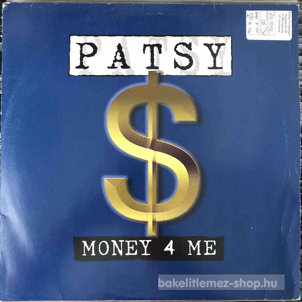 Patsy - Money 4 Me