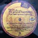 DJ Chus Presents The Groove Foundation  That Feeling (Bring It Back Again)  (2 x 12")