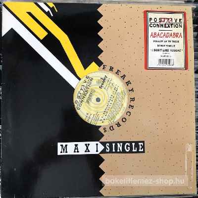 Positive Connextion - Abacadabra  (12", Maxi) (vinyl) bakelit lemez