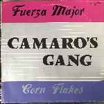 Camaros Gang - Fuerza Major, Corn Flakes