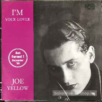 Joe Yellow - Im Your Lover  (12") (vinyl) bakelit lemez