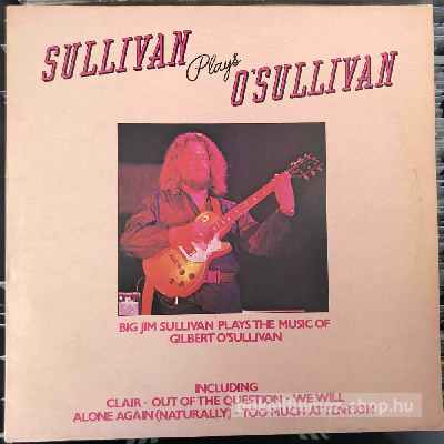 Big Jim Sullivan - Sullivan Plays OSullivan  (LP, Album) (vinyl) bakelit lemez