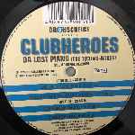 Clubheroes  Da Lost Piano (The Techno Mixes)  (12", Maxi)