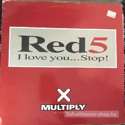 Red 5 - I Love You... Stop!  (12") (vinyl) bakelit lemez