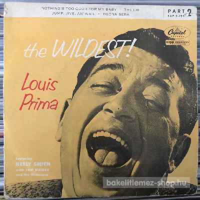 Louis Prima Featuring Keely Smith - The Wildest! (Part 2)  (7", Ep) (vinyl) bakelit lemez
