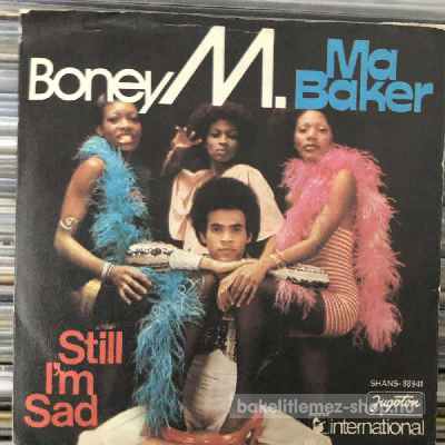 Boney M. - Ma Baker, Still Im Sad  (7", Single) (vinyl) bakelit lemez