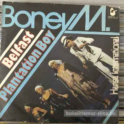 Boney M. - Belfast, Plantation Boy  (7", Single) (vinyl) bakelit lemez
