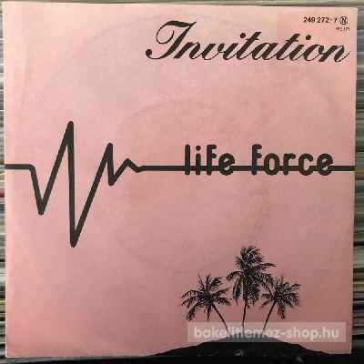 Life Force - Invitation  (7", Single) (vinyl) bakelit lemez