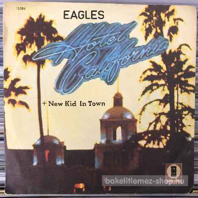 Eagles - Hotel California  (7", Single) (vinyl) bakelit lemez