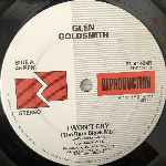 Glen Goldsmith  I Wont Cry (Rare Block Mix)  (12")