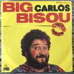 Carlos - Big Bisou