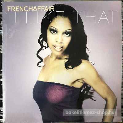 French Affair - I Like That  (12") (vinyl) bakelit lemez