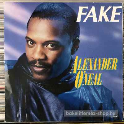Alexander ONeal - Fake  (7", Single) (vinyl) bakelit lemez