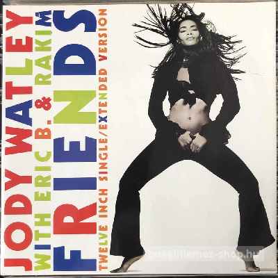 Jody Watley With Eric B. & Rakim - Friends  (12") (vinyl) bakelit lemez