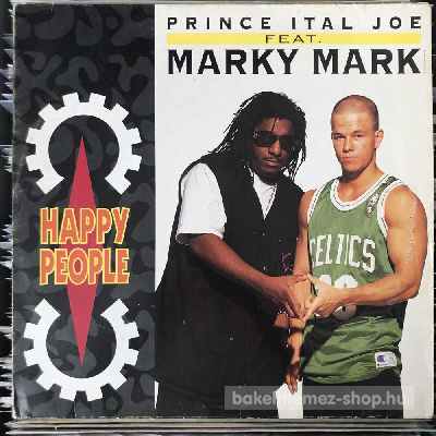 Prince Ital Joe Feat. Marky Mark - Happy People  (12") (vinyl) bakelit lemez