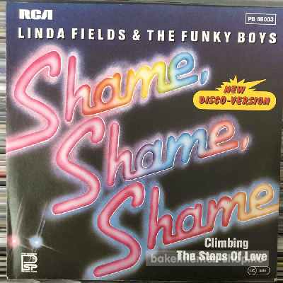 Linda Fields & The Funky Boys - Shame, Shame, Shame (New Disco-Version)  (7", Single) (vinyl) bakelit lemez