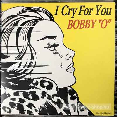 Bobby O - I Cry For You  (12") (vinyl) bakelit lemez