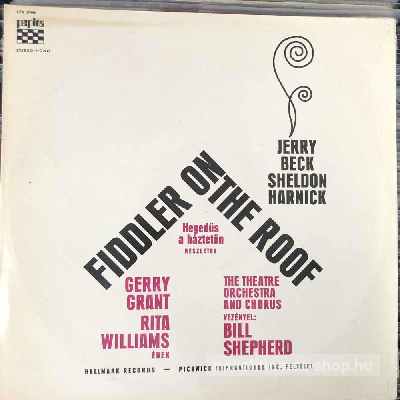 Jerry Beck, Sheldon Harnick - Hegedűs A Háztetőn - Részletek  (LP, Album) (vinyl) bakelit lemez