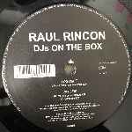 Raul Rincon  DJs On The Box  (12")