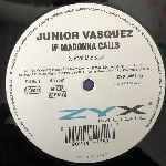 Junior Vasquez  If Madonna Calls  (12")