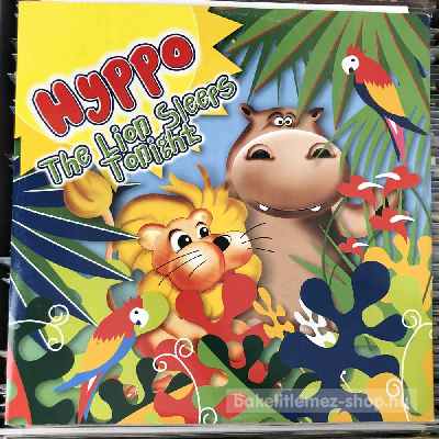 Hyppo - The Lion Sleeps Tonight  (12") (vinyl) bakelit lemez