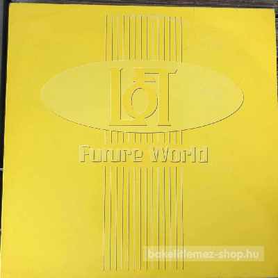 Loft - Future World  (LP, Album) (vinyl) bakelit lemez
